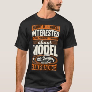 Funny Model Railroading Train Collector Gift  T-Shirt