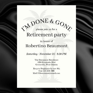 Funny Modern Done & Gone Palmtree Retirement Party Invitation