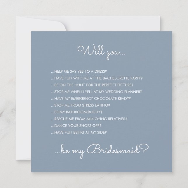 Funny Modern Dusty Blue Script Bridesmaid Proposal Invitation (Front)