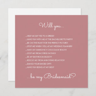 Funny Modern Dusty Rose Script Bridesmaid Proposal Invitation
