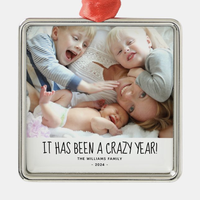 Funny Modern Family Photo Crazy Year  Metal Ornament (Front)