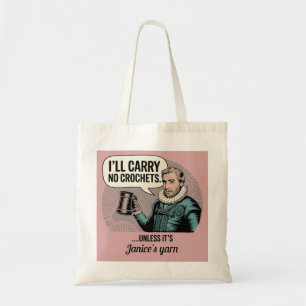 Funny Modern Quote Crochet Yarn Pun Tote Bag