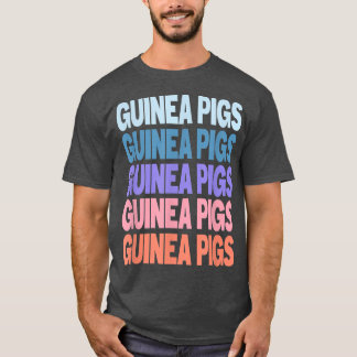 Funny Modern Repeated Text Design Guinea Pigs Fan  T-Shirt
