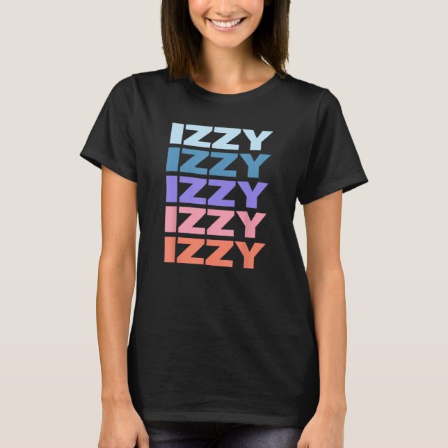 Funny Modern Repeated Text Design Izzy T-Shirt (Front)
