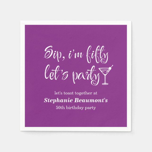 Funny Modern Sip I'm Fifty Woman's 50th Birthday Napkin (Front)