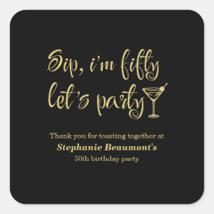 Funny Modern Sip I'm Fifty Woman's 50th Birthday Square Sticker