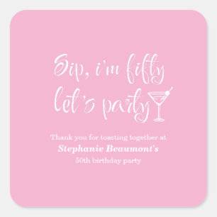 Funny Modern Sip I'm Fifty Woman's 50th Birthday Square Sticker