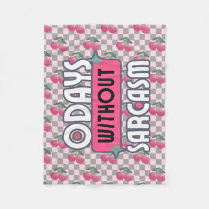 Funny Mom 0 Days without Sarcasm Fleece Blanket