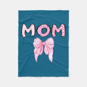 Funny Mom Birthday Matching Coquette Pink Fleece Blanket