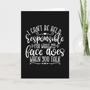 Funny Mom Design I Can't Be Held Responsible Card