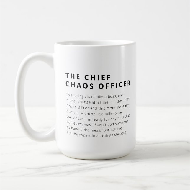FUNNY MOM LIFE CHIEF CHAOS OFFICER COFFEE MUG (Left)