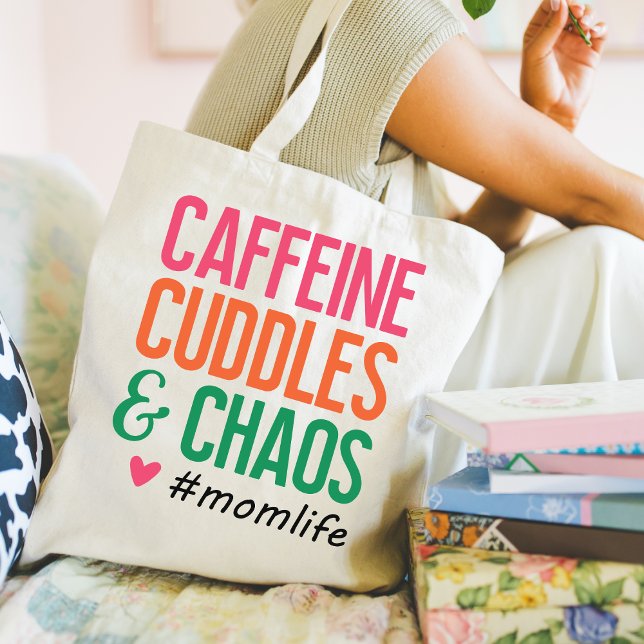 Funny Mom Life Tote Bag (Caffeine Cuddles & Chaos #momlife tote bag.)