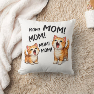 Funny MOM! MOM! MOM Orange Tabby Kittens Cushion