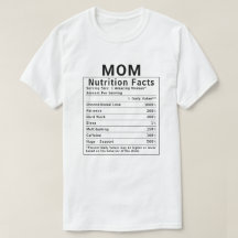 Funny Mom Nutrition Facts Mothers Day Gift