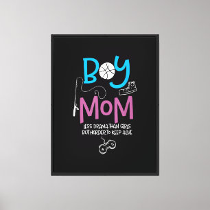 Funny Mom of Boys Proud Mom Good Mothers Day Canvas Print