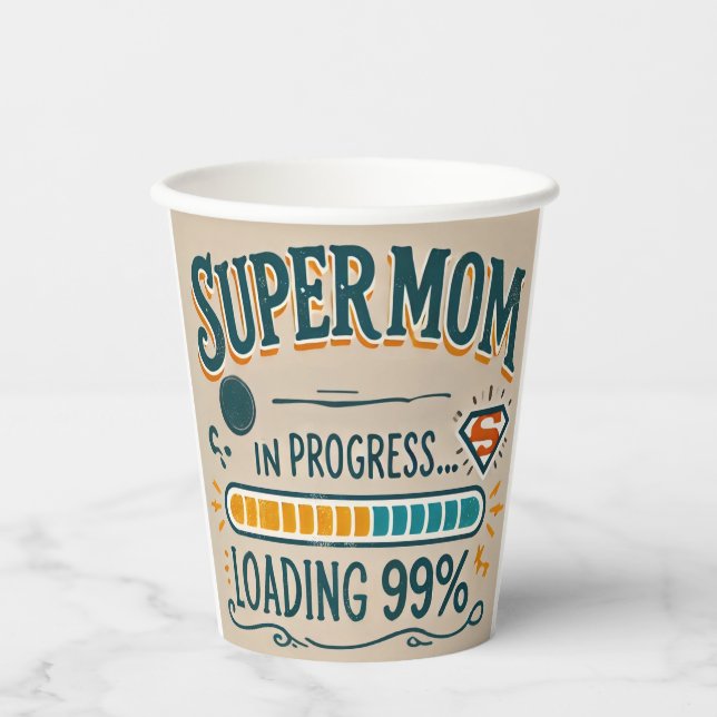 Funny Mom Paper Cup - Supermom in Progress…  (Front)