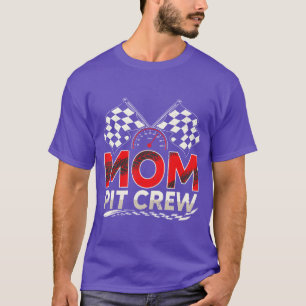 Funny Mom Pit Crew Race Car Lover Racing Family M T-Shirt