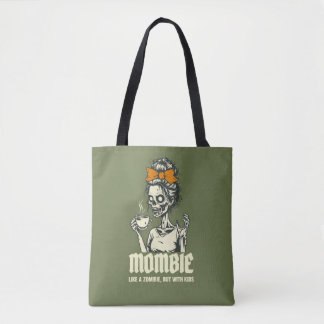 Funny Mombie, Mum Humour Tote Bag