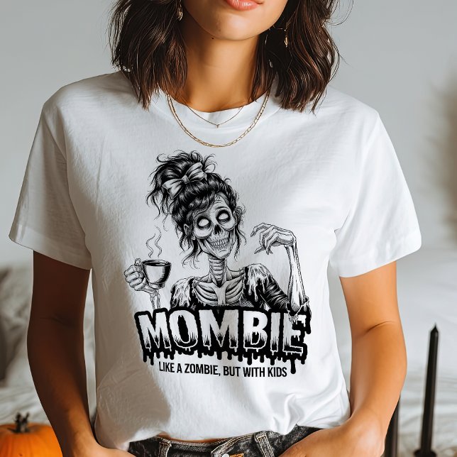 Funny Mombie Zombie Mum Coffee Halloween Quote T-Shirt (Funny Mombie Zombie Mom Coffee Halloween Quote T-Shirt)