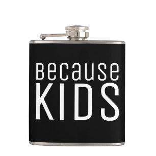 Funny Moms Dad Life Quote About Kids Hip Flask