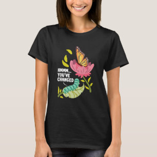 Funny Monarch Butterfly Transformation T-Shirt