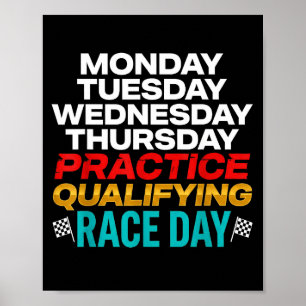 Funny Monday Tuesday Thursday Practice Qualifying  Poster