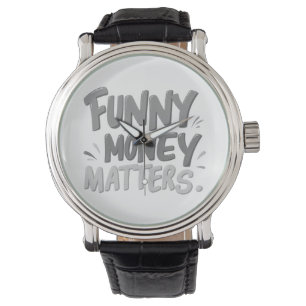 Funny Money Matters  Watch