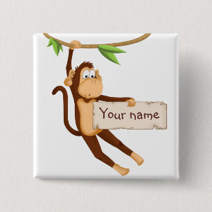 Funny monkey holding Your Text 15 Cm Square Badge