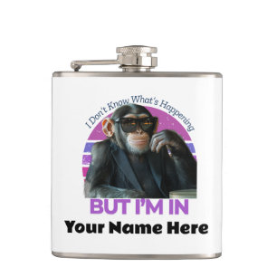 Funny Monkey Name I Don't Know What's Happening Hip Flask
