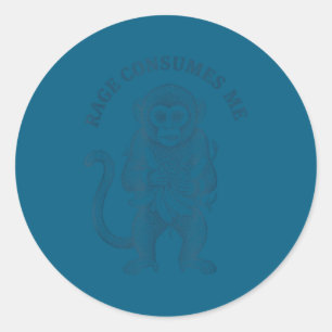 Funny monkey rage consumes me classic round sticker