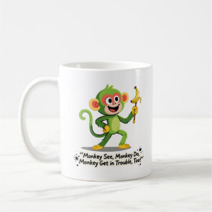 Funny Monkey See Monkey Do Graphic Coffee Mug