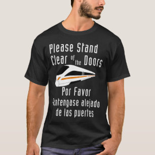 Funny Monorail Please Stand Clear Of The Doors Mat T-Shirt