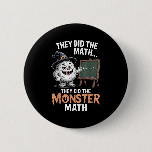 Funny Monster Math Teacher Halloween Yeti Costume 6 Cm Round Badge