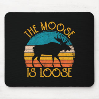 Funny Moose Is Loose Animal Apparel  Mouse Pad