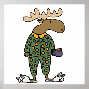 Funny Moose Wearing Polka Dot Pyjamas Poster