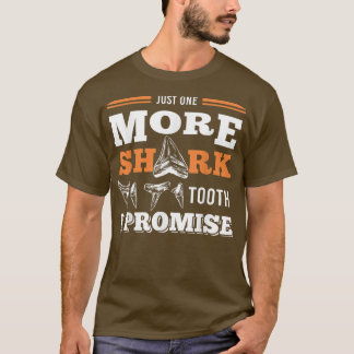 Funny More Shark Teeth  T-Shirt