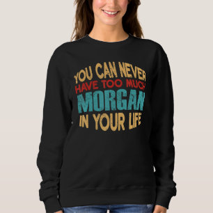 Funny Morgan Personalised Tshirt First Name Joke I