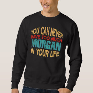 Funny Morgan Personalized Tshirt First Name Joke I
