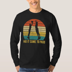 Funny Mormon Missionary LDS Basketball And It Came T-Shirt
