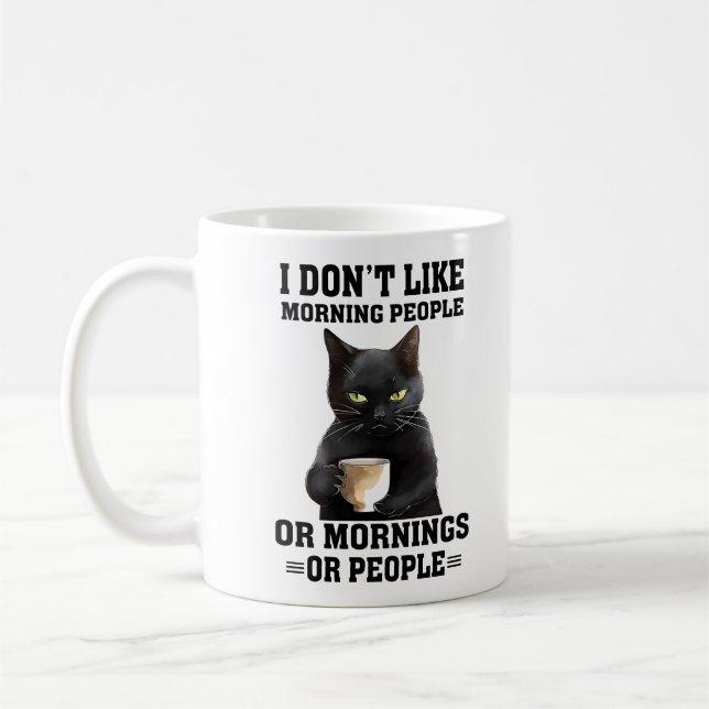 Funny Morning Cat Saying Coffee Mug (Left)