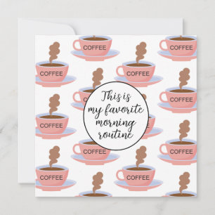 Funny Morning Coffee Card