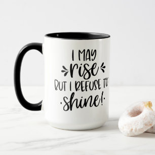 Funny Morning Coffee Mug