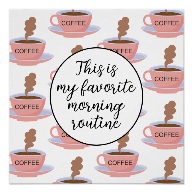 Funny Morning Coffee Poster (Front)