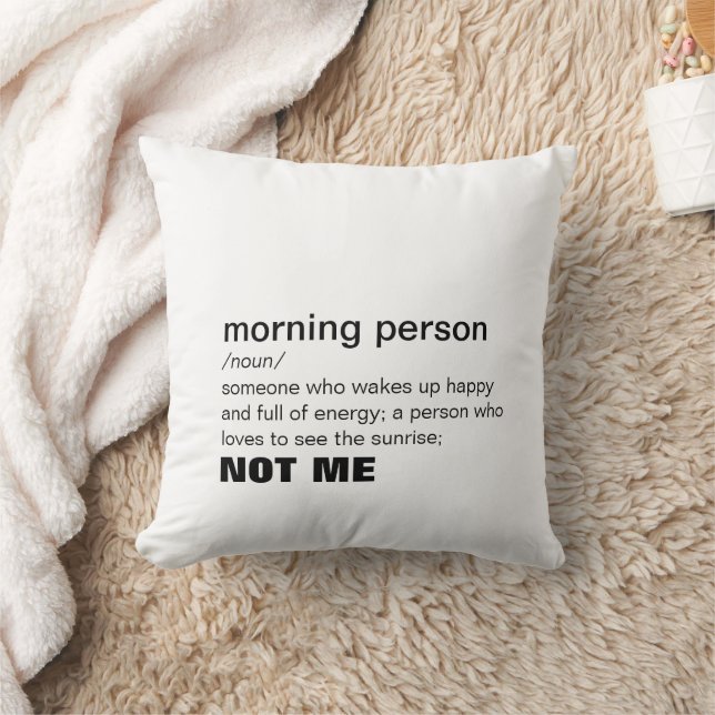 Funny Morning Person Throw Pillow (Blanket)