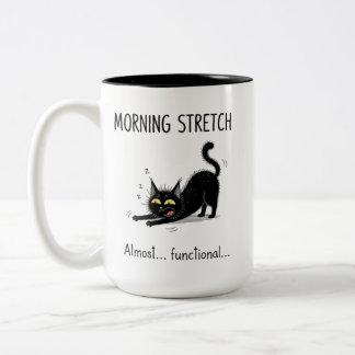 Funny Morning Stretch Almost Functional Cat Mug