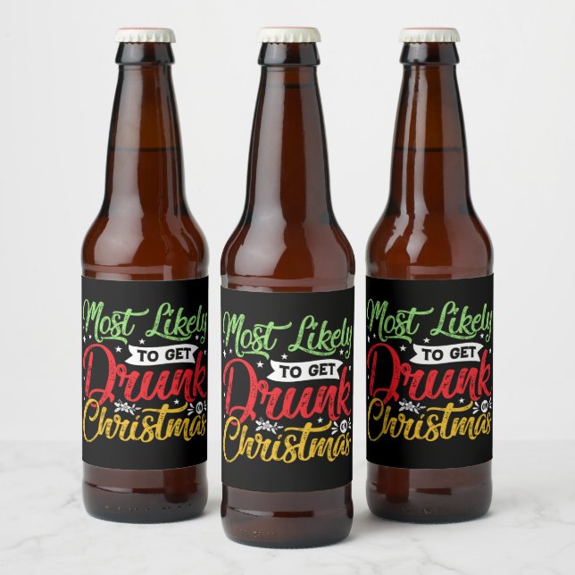 funny most likely drunk Christmas party Beer Bottle Label (Bottles)