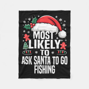 Funny Most Likely To Christmas Family Pajama Match Fleece Blanket