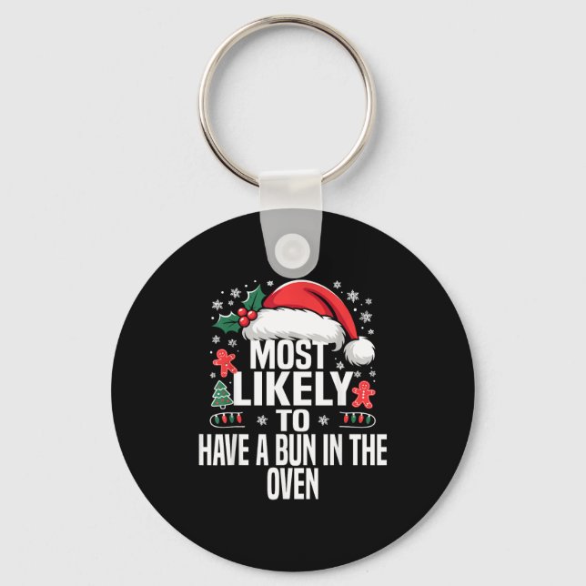 Funny Most Likely To Christmas Family Pajama Match Key Ring (Front)
