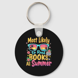 Funny Most Likely To Read Books All Summer Teacher Key Ring