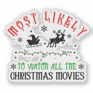Funny Most Likely to Watch the Christmas Movies